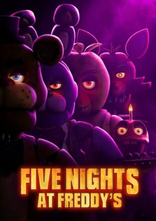 Five Nights at Freddy’s 2023 Dual Audio Hindi-English 480p 720p 1080p