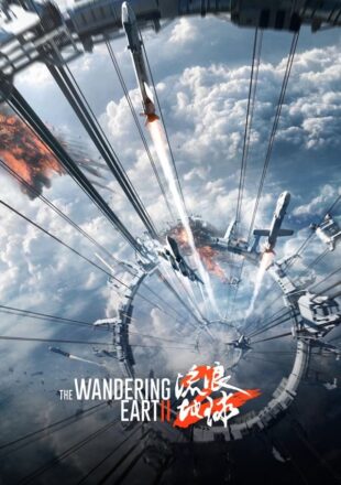 The Wandering Earth II 2023 Dual Audio Hindi-Chinese 480p 720p 1080p