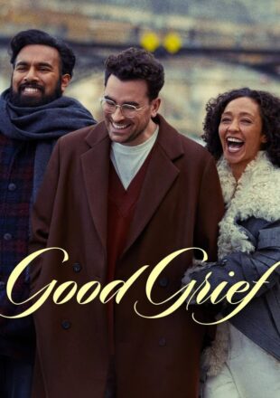 Good Grief 2024 Dual Audio Hindi-English 480p 720p 1080p