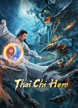 Tai Chi Hero 2020 Dual Audio Hindi-Chinese 480p 720p