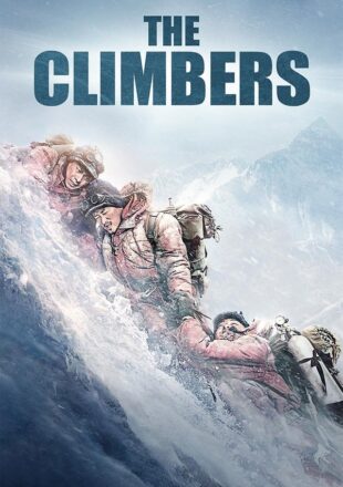 The Climbers 2019 Dual Audio Hindi-Chinese 480p 720p 1080p