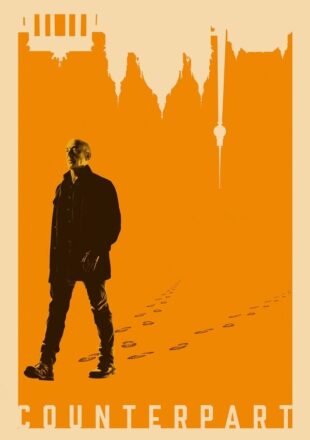 Counterpart Season 1-2 English With Subtitle 720p 1080p All Episode