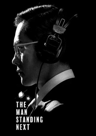 The Man Standing Next 2020 Dual Audio Hindi-Korean 480p 720p 1080p