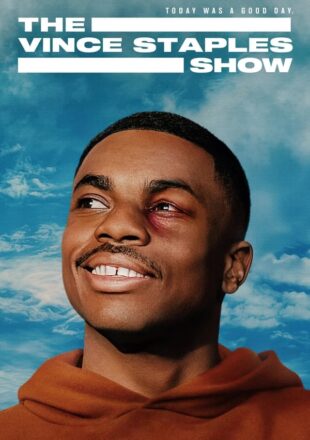 The Vince Staples Show Season 1 Dual Audio Hindi-English 720p 1080p All Episode