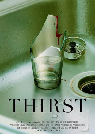 Thirst 2023 Dual Audio Hindi-English 480p 720p