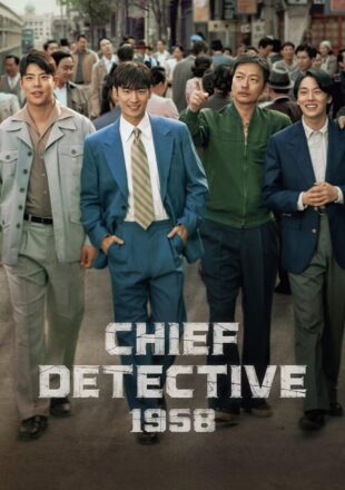 Chief Detective 1958 Season 1 Korean With English Subtitle 720p 1080p S01E10 Added