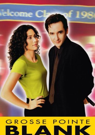 Grosse Pointe Blank 1997 Dual Audio Hindi-English 480p 720p 1080p