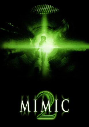 Mimic 2 2001 Dual Audio Hindi-English 480p 720p 1080p