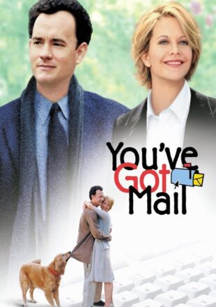 You’ve Got Mail 1998 Dual Audio Hindi-English 480p 720p 1080p