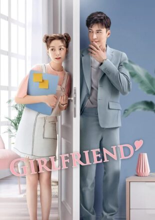 Girlfriends Season 1 Dual Audio Hindi-Chinese 480p 720p 1080p All Episode