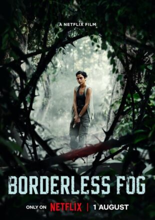 Borderless Fog 2024 Dual Audio English-Indonesian 480p 720p 1080p