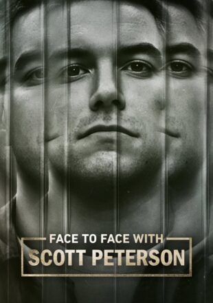 Face to Face with Scott Peterson Season 1 English With Subtitle 720p 1080p S01E03 Added