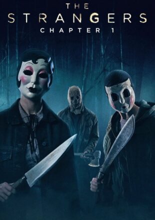 The Strangers: Chapter 1 2024 Dual Audio Hindi-English 480p 720p 1080p