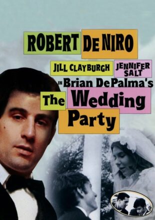 The Wedding Party 1969 Dual Audio Hindi-English 480p 720p 1080p