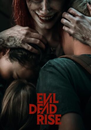 Evil Dead Rise 2023 Dual Audio Hindi-English 480p 720p 1080p