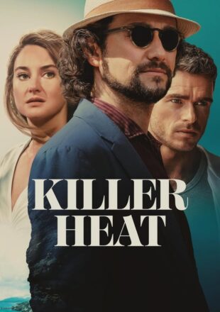 Killer Heat 2024 Dual Audio Hindi-English 480p 720p 1080p