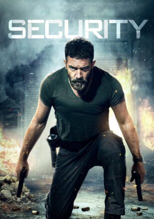 Security 2017 Dual Audio Hindi-English 480p 720p 1080p