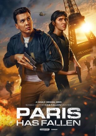 Paris Has Fallen Season 1 Dual Audio Hindi-English 480p 720p 1080p All Episode