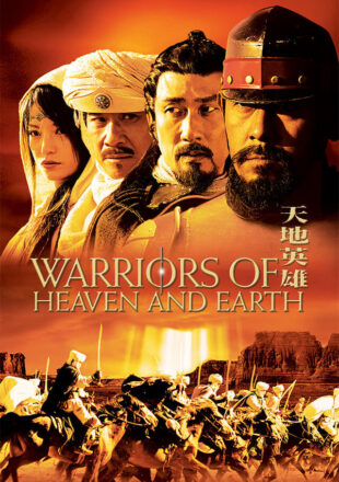 Warriors of Heaven and Earth 2003 Multi Audio Hindi-English-Chinese 480p 720p 1080p