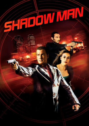 Shadow Man 2006 Dual Audio Hindi-English 480p 720p 1080p