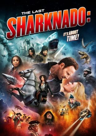 Sharknado 6: The Last Sharknado 2018 Dual Audio Hindi-English 480p 720p 1080p