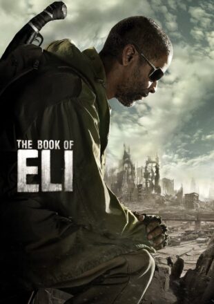 The Book of Eli 2010 Dual Audio Hindi-English 480p 720p 1080p