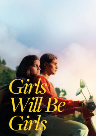 Girls Will Be Girls 2024 Dual Audio Hindi-English 480p 720p 1080p